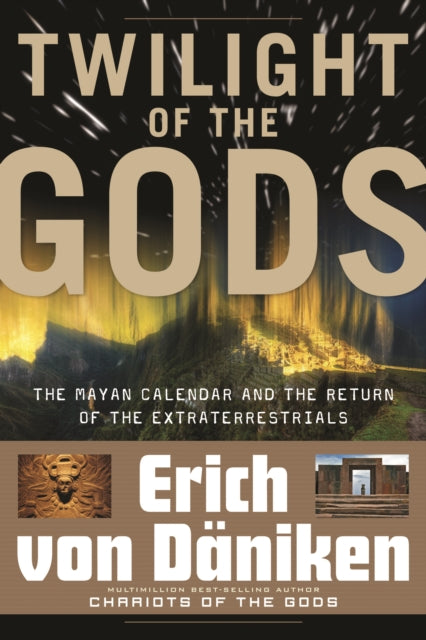 Book cover of: Twilight of the Gods. By: Erich von Däniken