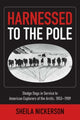 Book cover of: Harnessed to the Pole