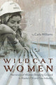 Book cover of: Wildcat Women. By: Carla Williams