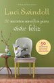 Book cover of: 50 Secretos sencillos para vivir feliz