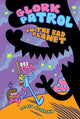 Book cover of: Glork Patrol. By: James Kochalka