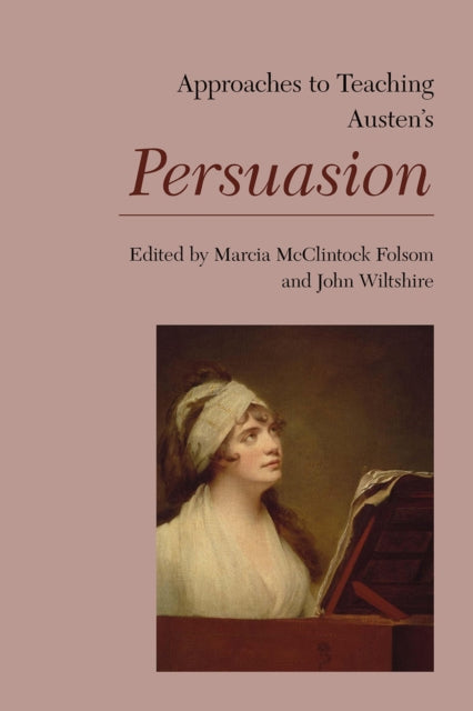 Book cover of: Approaches to Teaching Austen's Persuasion. By: Marcia McClintock Folsom
