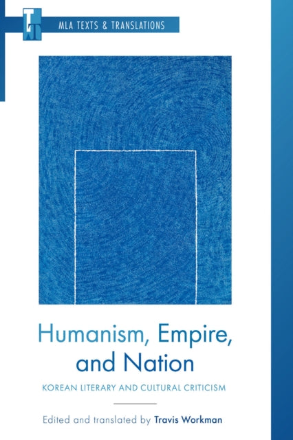 Book cover of: Humanism, Empire, and Nation. By: Travis Workman