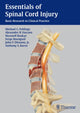 Book cover of: Essentials of Spinal Cord Injury. By: Michael Fehlings