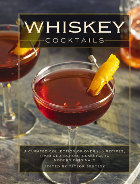 Book cover of: Whiskey Cocktails. By: Cider Mill Press