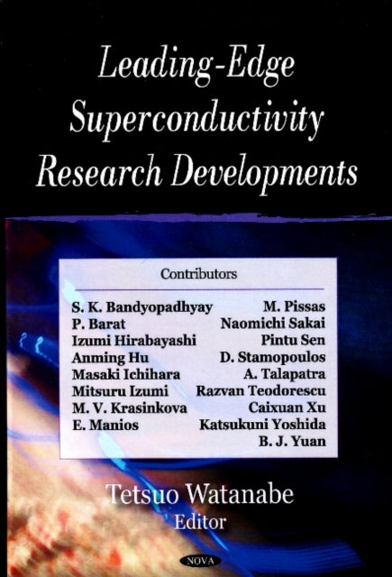 Book cover of: Leading-Edge Superconductivity Research Developments. By: Tetsuo Watanabe