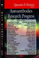 Book cover of: Autoantibodies Research Progress