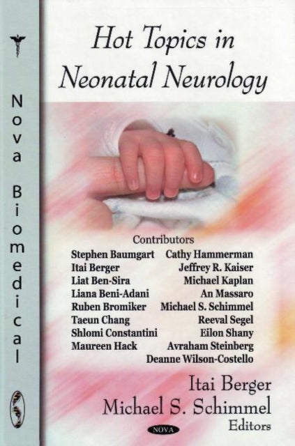 Book cover of: Hot Topics in Neonatal Neurology