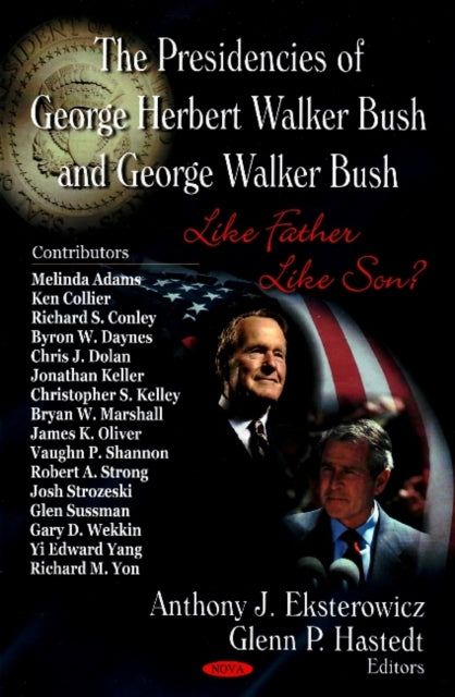 Book cover of: Presidencies of George Herbert Walker Bush & George Walker Bush
