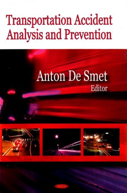 Book cover of: Transportation Accident Analysis & Prevention