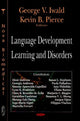Book cover of: Language Development, Learning & Disorders