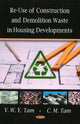 Book cover of: Re-Use of Construction & Demolition Waste in Housing Developments. By: V. M. Tam