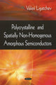 Book cover of: Polycrystalline & Spatially Non-Homogenous Amorphous Semiconductors