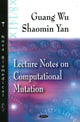 Book cover of: Lecture Notes on Computational Mutation. By: Guang Wu