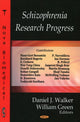 Book cover of: Schizophrenia Research Progress