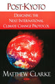 Book cover of: Post-Kyoto. By: Clarke, Matthew Dr.