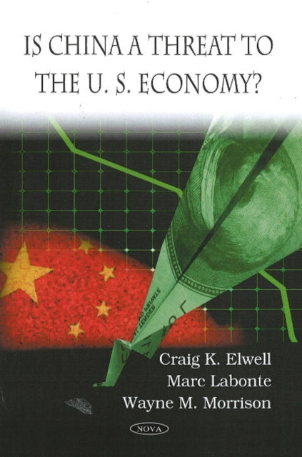 Book cover of: Is China a Threat to the U.S. Economy?