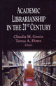Book cover of: Academic Librarianship in the 21st Century