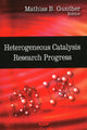 Book cover of: Heterogeneous Catalysis Research Progress