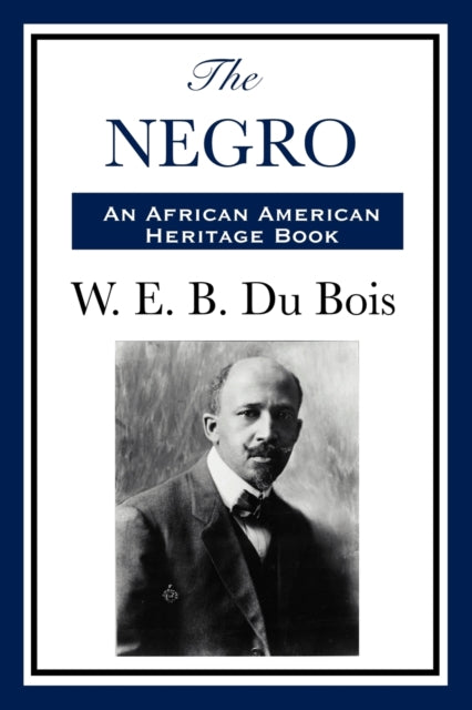 Book cover of: Negro. By: W. E. B. Du Bois
