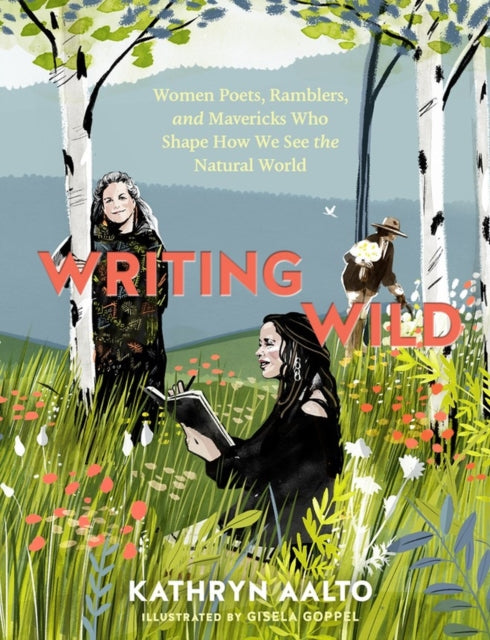 Book cover of: Writing Wild. By: Kathryn Aalto
