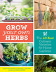 Book cover of: Grow Your Own Herbs. By: Susan Belsinger