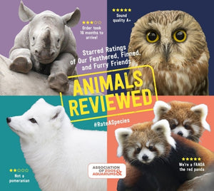Animals Reviewed, Starred Ratings of Our Feathered, Finned, and Furry Friends