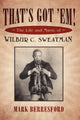 Book cover of: That's Got 'Em!. By: Mark Berresford