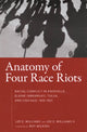 Book cover of: Anatomy of Four Race Riots. By: Williams, Lee E., II