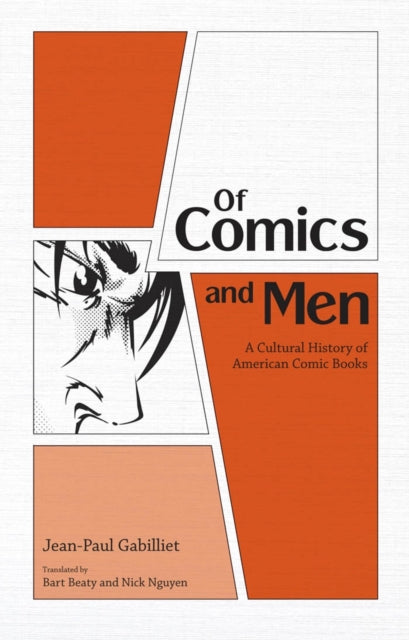 Book cover of: Of Comics and Men. By: Jean-Paul Gabilliet