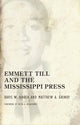 Book cover of: Emmett Till and the Mississippi Press. By: Davis W. Houck