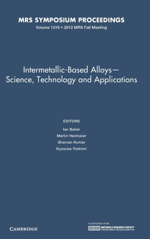 Intermetallic-Based Alloys - Science, Technology and Applications