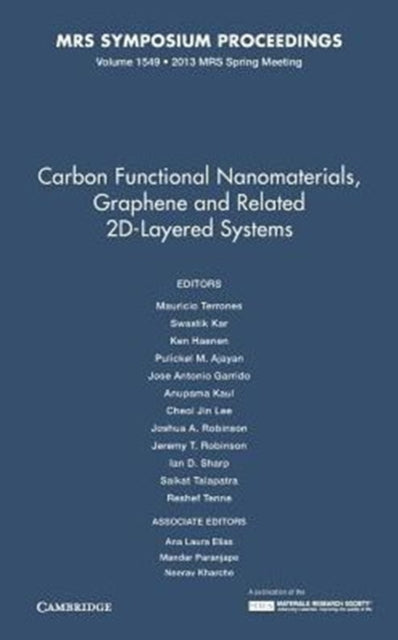 Book cover of: Carbon Functional Nanomaterials, Graphene and Related 2D-Layered Systems: Volume 1549. By: M. Terrones