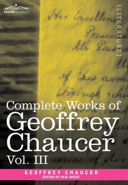 Book cover of: Complete Works of Geoffrey Chaucer, Vol. III