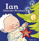 Book cover of: Ian Celebrates Christmas. By: Pauline Oud