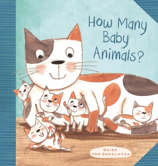 Book cover of: How Many Baby Animals?. By: Guido van Genechten