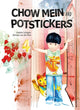 Book cover of: Chow Mein and Potstickers. By: Liselotte Schippers