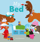 Book cover of: My Bed. By: Anita Bijsterbosch