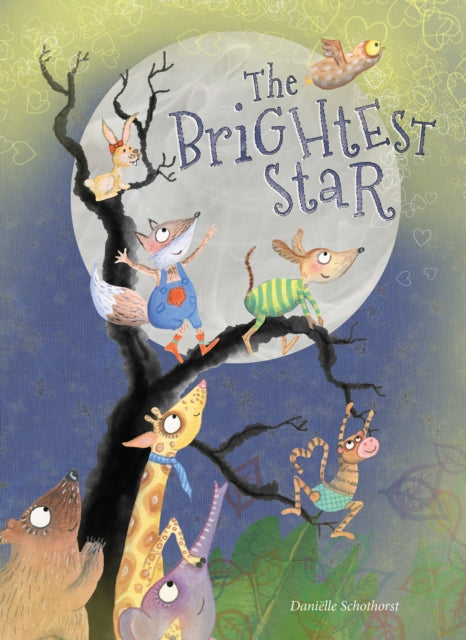 Book cover of: Brightest Star. By: Daniëlle Schothorst