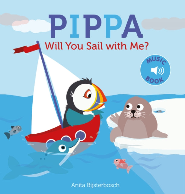 Book cover of: Pippa Will You Sail With Me?. By: Anita Bijsterbosch