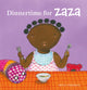 Book cover of: Dinnertime for Zaza. By: Mylo Freeman