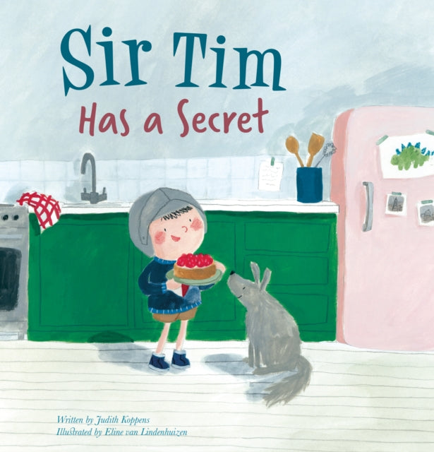 Book cover of: Sir Tim Has a Secret. By: Judith Koppens