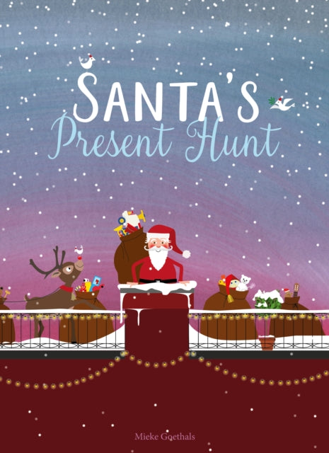 Book cover of: Santa's Present Hunt. By: Mieke Goethals