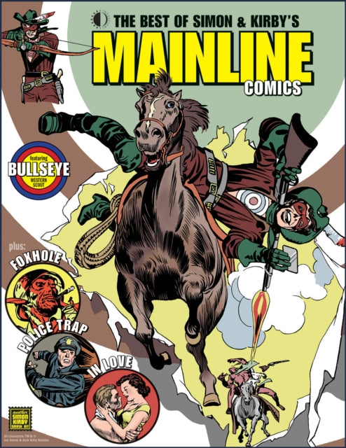 Book cover of: Best of Simon & Kirby’s Mainline Comics. By: Jack Kirby