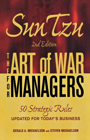 Sun Tzu - The Art of War for Managers