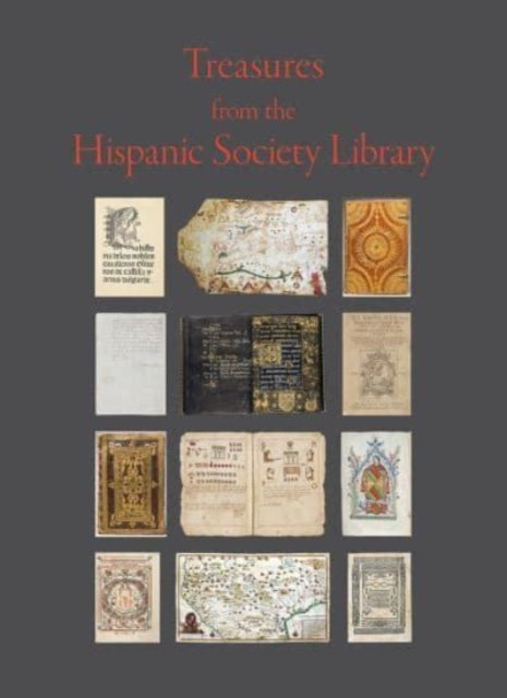 Book cover of: Treasures from the Hispanic Society Library. By: Mitchel A. Codding