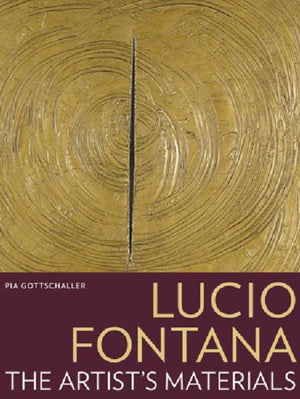 Lucio Fontana – The Artist's Materials