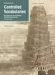 Book cover of: Introduction to Controlled Vocabularies – Terminology For Art, Architecture, and Other Cultural Works, Updated Edition. By: Patricia Harpring