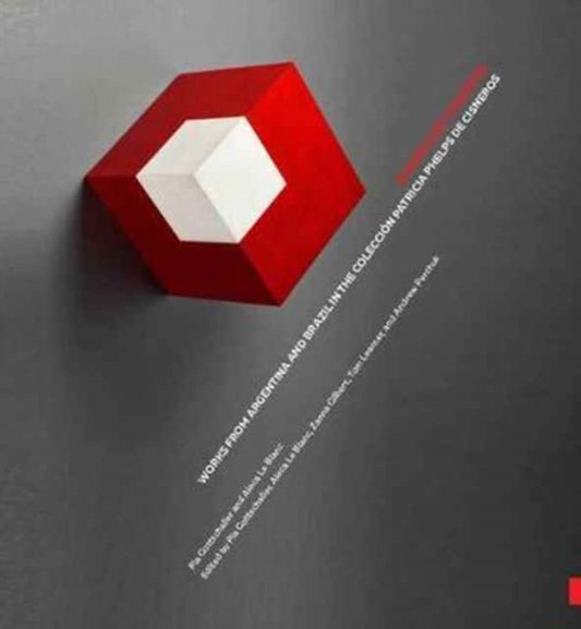 Book cover of: Making Art Concrete - Works from Argentina and Brazil in the Coleccion Patricia Phelps Cisneros. By: Pia Gottschaller