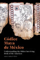 Book cover of: Codice Maya de Mexico. By: Andrew D. Turner